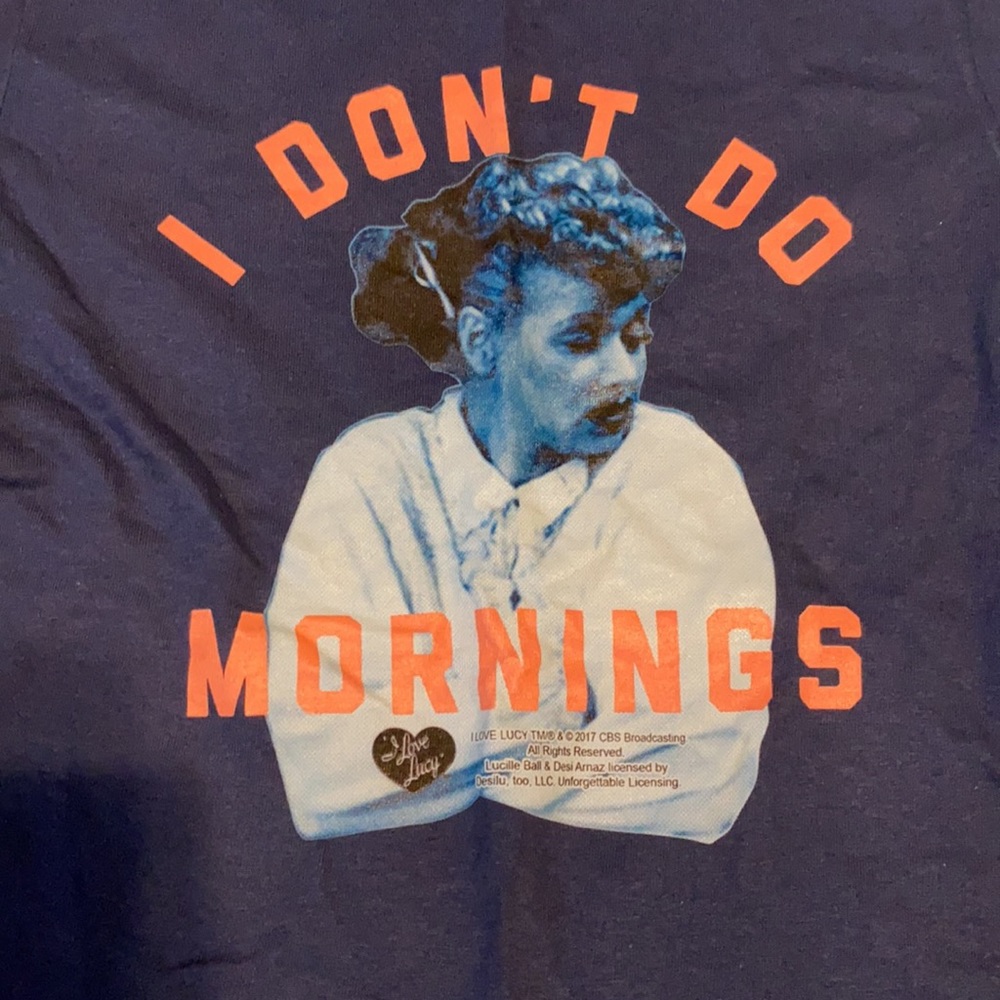 I Love Lucy “I Don’t Do Mornings” Cafe Press T-Shirt - NWOT